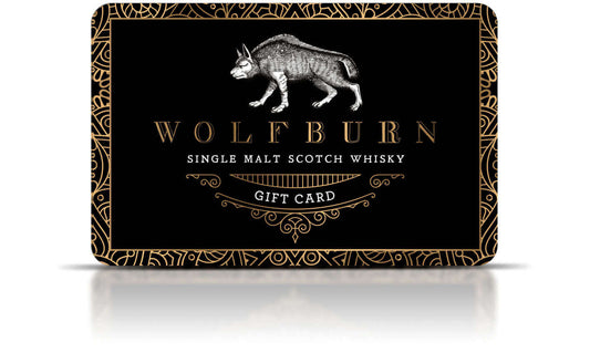 Wolfburn Gift Card Can’t decide what to buy a friend or loved one well we may have the answer. Our store has a variety of options for them to select the perfect gift. All Gift Cards are delivered by email with redemption instructions.